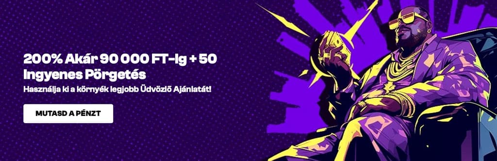 200% bónusz, akár 90 000 Ft-ig, 50 ingyenes pörgetés, karakter trónon, arany-lila öltözék, Mutasd a pénzt gomb